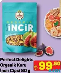 PERFECT DELİGHTS ORGANİK KURU İNCİR CİPSİ 80 G fiyat ve kampanya bilgisi